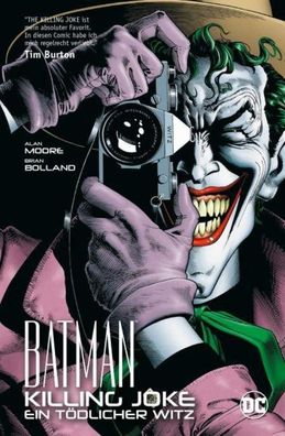 Batman: Killing Joke - Ein t?dlicher Witz, Alan Moore