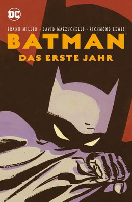 Batman: Das erste Jahr (Neuausgabe), Frank Miller