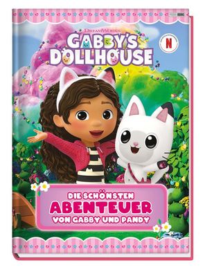Gabby's Dollhouse: Die sch?nsten Abenteuer von Gabby und Pandy, Claudia Web ...