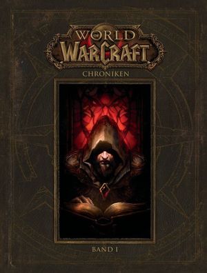 World of Warcraft - Chroniken Band 1, Andreas Kasprzak