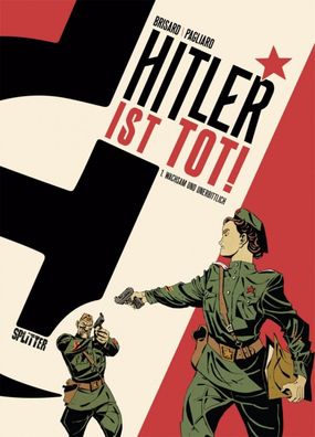 Hitler ist tot 1 Wachsam und unerbittlich / HC / Geschichte / Farbe / Splitter