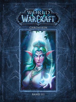 World of Warcraft: Chroniken Bd. 3, Blizzard Entertainment