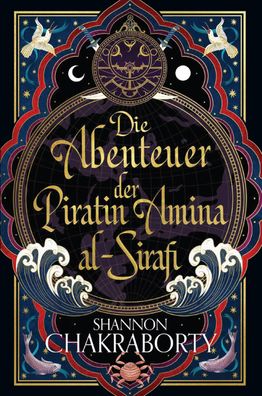 Die Abenteuer der Piratin Amina al-Sirafi, Shannon Chakraborty