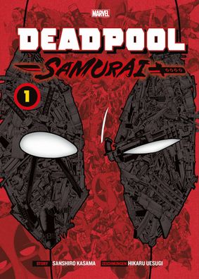 Deadpool Samurai (Manga) 01, Sanhiro Kasama