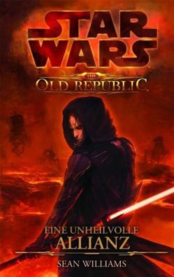 Star Wars: The Old Republic - Eine unheilvolle Allianz, Sean Williams