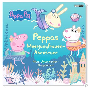 Peppa Pig: Peppas Meerjungfrauen-Abenteuer - Mein Unterwasser-Klappenbuch, ...