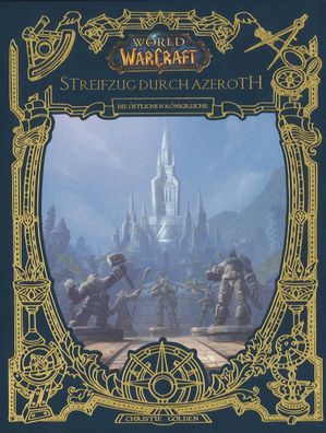 World of Warcraft: Streifzug durch Azeroth, Christie Golden