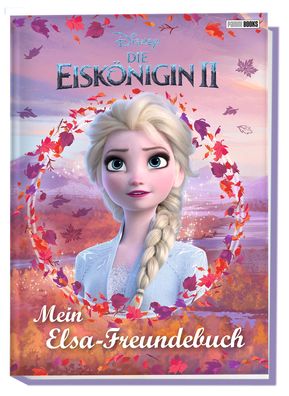 Disney Die Eisk?nigin 2: Mein Elsa-Freundebuch, Panini