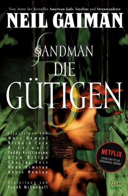 Sandman 09 - Die G?tigen, Neil Gaiman