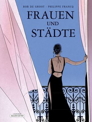 Frauen und Städte/ Schreiber & Leser/ Philippe Francq / Drama / Humor/ Neu