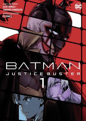 Batman Justice Buster (Manga) 01, Eiichi Shimizu