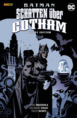 Batman: Schatten ?ber Gotham (Deluxe Edition), Mike Mignola