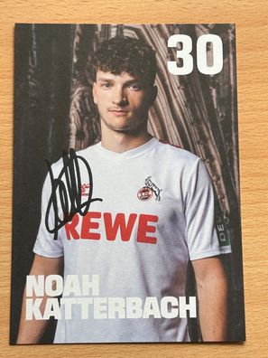 Noah Katterbach - 1. FC Köln - Autogrammkarte original signiert #S2021