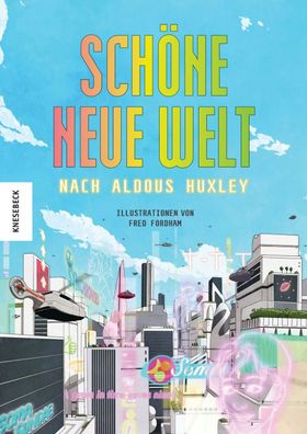 Schöne neue Welt / Knesebeck / Aldous Huxley/ graphic Novels / Neuware / NEU