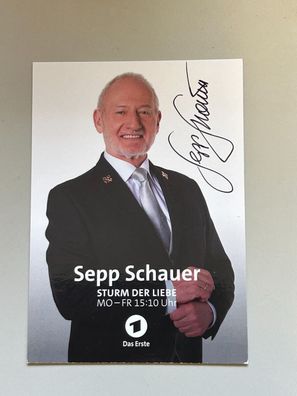 Sepp Schauer Das Erste Autogrammkarte original signiert #S1871