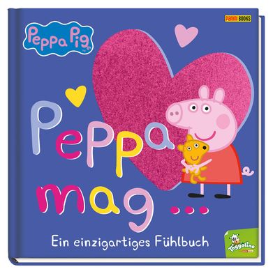 Peppa Pig: Peppa mag... - Ein einzigartiges F?hlbuch,