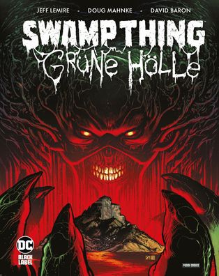 Swamp Thing: Gr?ne H?lle, Jeff Lemire