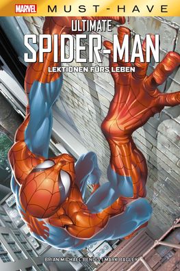 Marvel Must-Have: Ultimate Spider-Man: Lektionen f?rs Leben, Brian Michael ...