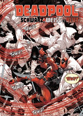 Deadpool: Schwarz, Wei? & Blut, Ed Brisson
