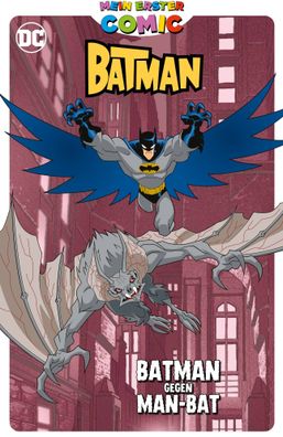 Mein erster Comic: Batman gegen Man-Bat, Matthew K. Manning