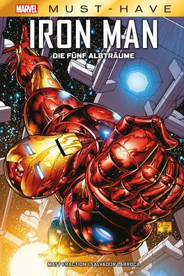 Marvel Must-Have: Iron Man - Die f?nf Albtr?ume, Matt Fraction