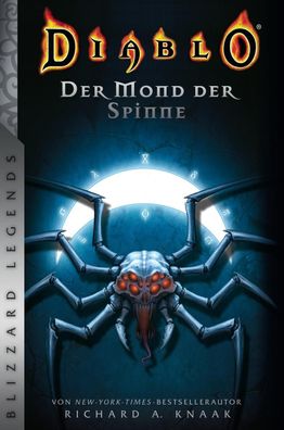 Diablo: Der Mond der Spinne, Richard A. Knaak