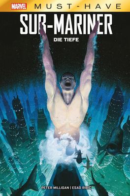 Marvel Must-Have: Sub-Mariner - Die Tiefe, Peter Milligan