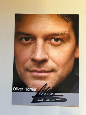 Oliver Hörner Autogrammkarte original signiert #S1936