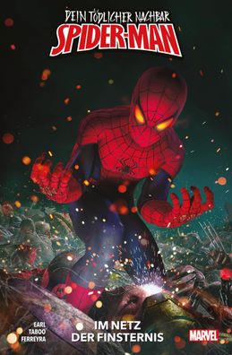 Dein t?dlicher Nachbar Spider-Man: Im Netz der Finsternis, Taboo