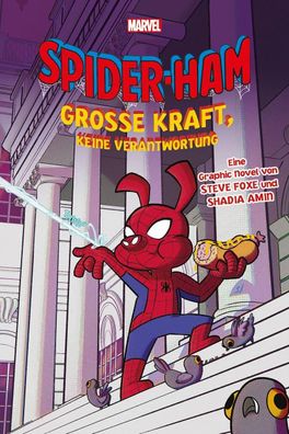 Spider-Ham: Gro?e Kraft, keine Verantwortung, Steve Foxe