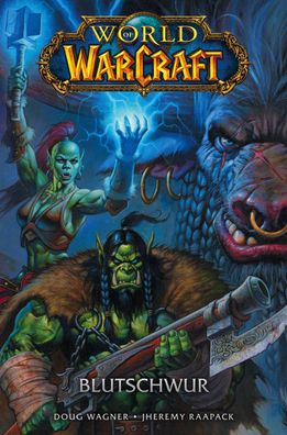 World of Warcraft - Graphic Novel, Doug Wagner