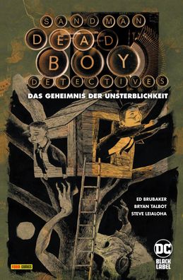 Sandman - Dead Boy Detectives: Das Geheimnis der Unsterblichkeit, Ed Brubak ...