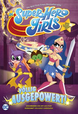 DC Super Hero Girls: V?llig ausgepowert, Amy Wolfram