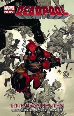 Deadpool - Marvel Now! 1, Gerry Duggan
