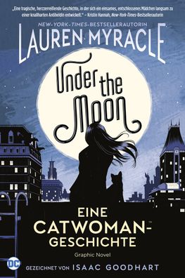 Under the Moon - Eine Catwoman-Geschichte, Lauren Myracle