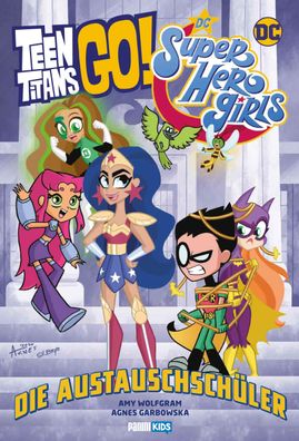 Teen Titans Go! / DC Super Hero Girls: Die Austauschsch?ler, Amy Wolfram