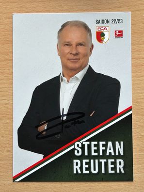 Stefan Reuter FC Augsburg Autogrammkarte original signiert #S2866