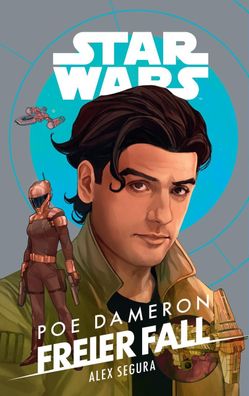 Star Wars: Poe Dameron - Freier Fall, Alex Segura