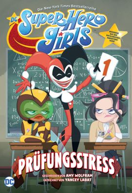DC Super Hero Girls: Pr?fungsstress, Amy Wolfram