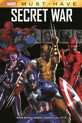 Marvel Must-Have: Secret War, Brian Michael Bendis