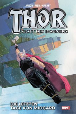 Thor: Gott des Donners Deluxe, Jason Aaron