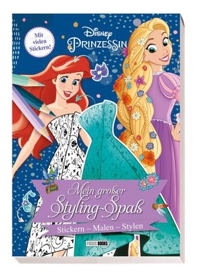 Disney Prinzessin: Mein gro?er Styling-Spa?: Stickern, Malen, Stylen, Panini