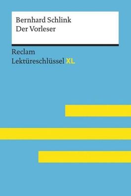 Der Vorleser von Bernhard Schlink: Lekt?reschl?ssel mit Inhaltsangabe, Inte ...