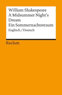 Ein Sommernachtstraum / A Midsummer Night's Dream, William Shakespeare