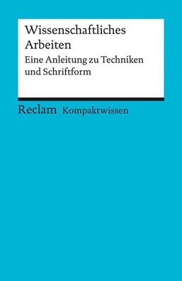 Kompaktwissen. Wissenschaftliches Arbeiten, Yomb May