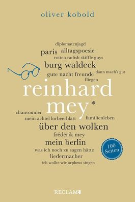 Reinhard Mey. 100 Seiten, Oliver Kobold