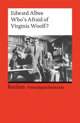 Who's Afraid of Virginia Woolf?, Edward Albee