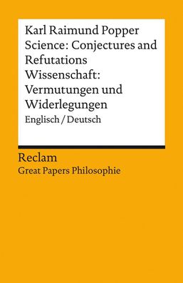 Science: Conjectures and Refutations / Wissenschaft: Vermutungen und Widerl ...