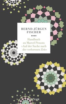 Handbuch zu Marcel Prousts ?Auf der Suche nach der verlorenen Zeit?, Bernd- ...