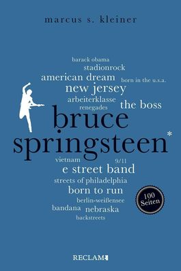 Bruce Springsteen. 100 Seiten, Marcus S. Kleiner